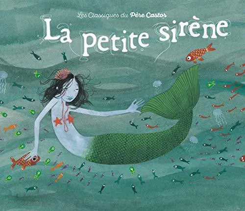 Hans Christian Andersen: La petite sirène (French language, 2005)