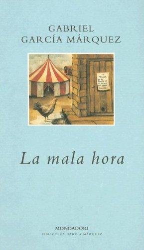 La Mala Hora (Paperback, Spanish language, 2006, Plaza y Janes)