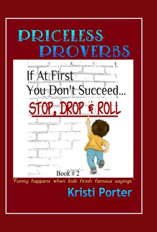 Kristi Porter: Priceless Proverbs (EBook, 2014, Happi Kamper Press)