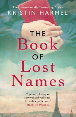 Kristin Harmel: Book of Lost Names (2021, Welbeck Publishing Group Ltd.)