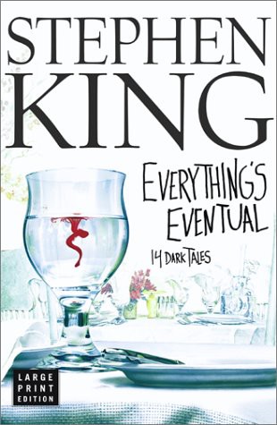Everything's Eventual (Hardcover, 2002, Brand: Scribner, Scribner)
