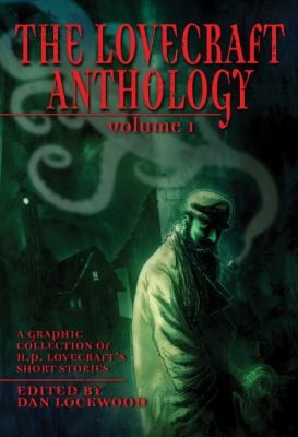 The Lovecraft Anthology Vol 1 (2011, Selfmadehero)