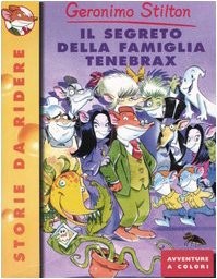 David Nel·lo, Manuel Manzano, Koldo Biguri, Elisabetta Dami: Il Segreto Della Famiglia Tenebrax (Italian language, 2002, Piemme)