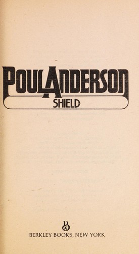 Poul Anderson: Shield (1982, Berkley)