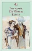 Die Watsons. Ein anonym vollendeter Roman. (Paperback, German language, 1998, Dtv)