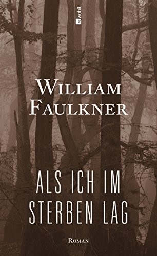 Als ich im Sterben lag (Hardcover, 2012, Rowohlt Verlag GmbH)