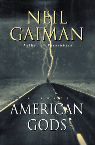 American Gods (2001, HarperCollins Publishers)