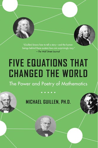 Michael Guillen: Five Equations That Changed the World (Paperback, 1995, Hyperion)