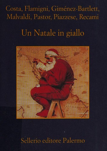 Un Natale in giallo (Italian language, 2011, Sellerio)