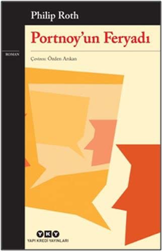 Philip Roth: Portnoy'un Feryadi (Paperback, Yapi Kredi Yayinlari)