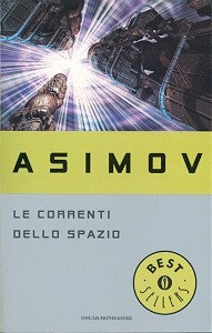 Le correnti dello spazio (Paperback, Italian language, 1994, Mondadori)