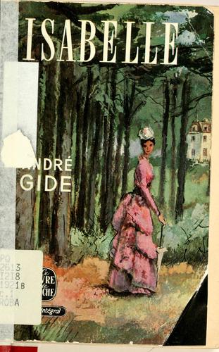 André Gide: Isabelle (French language, 1921, Gallimard)