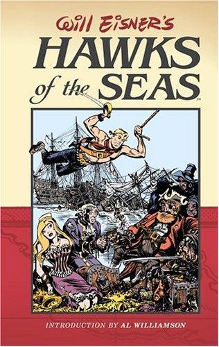 Will Eisner: Hawks of the Sea (Hardcover, Dark Horse)