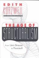 The age of structuralism (1996, Transaction Publishers)