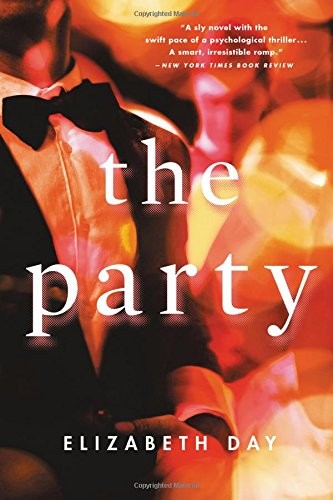 Elizabeth Day: The Party (Paperback, 2018, Back Bay Books)