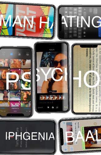 Iphgenia Baal: Man Hating Psycho (Paperback)