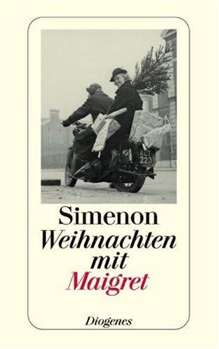 Weihnachten mit Maigret (Paperback, German language, 2003, Diogenes Verlag)