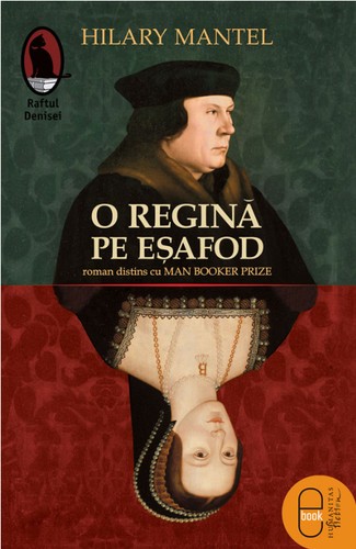 O regină pe eșafod (EBook, Romanian language, 2015, Humanitas Fiction)