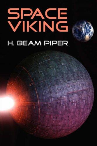H. Beam Piper: Space Viking (Paperback, 2007, Wildside Press)