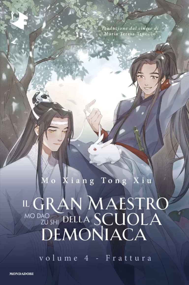 Mo Xiang Tong Xiu: Il gran maestro della scuola demoniaca. Frattura (Hardcover, Italiano language, 2026, Mondadori)