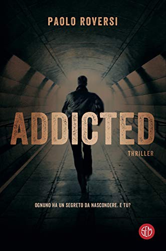 Addicted (Hardcover, 2019, SEM)