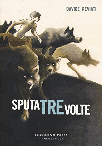 DAVIDE REVIATI - SPUTA TRE VOL (Paperback, 2016, Coconino Press)