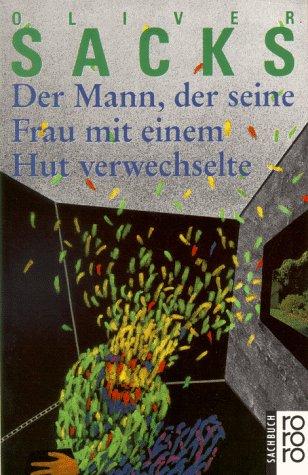 Der Mann, der seine Frau, mit einem Hut verwechselte (Paperback, German language, 1990, Rowohlt Taschenbuch Verlag)