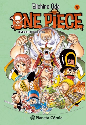 Eiichiro Oda: Olvidado en Dressrosa (2015, Planeta De Agostini)