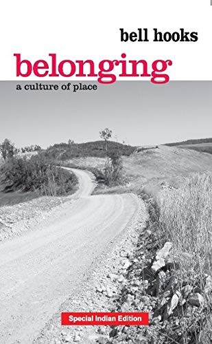 bell hooks: Belonging (Paperback, Routledge (Distributed exclusively by Dev Publishers & Distributors))
