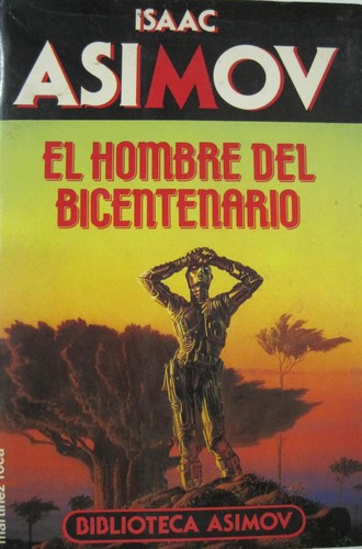 El Hombre del bicentenario (1989, Martínez Roca)