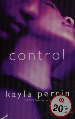 Kayla Perrin: Control (2010, Spice)