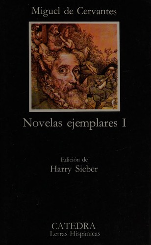 Novelas Ejemplares (Paperback, Spanish language, 2005, Ediciones Catedra)