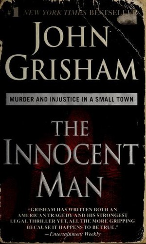 John Grisham: The Innocent Man (Paperback, 2007, Dell)