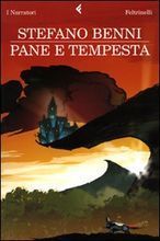 Pane e tempesta (Italian language, 2009, Feltrinelli)