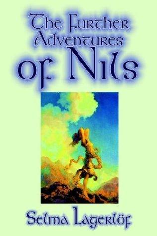 Further Adventures of Nils (Hardcover, 2003, Wildside Press)