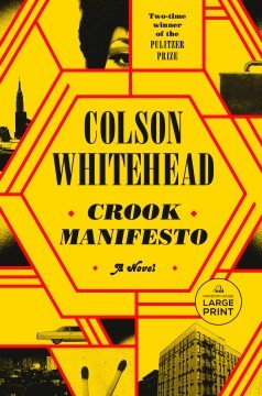 Colson Whitehead: Crook Manifesto (Paperback, 2023, Random House Large Print)