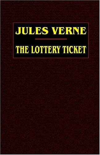 The Lottery Ticket (Paperback, 2003, Wildside Press)