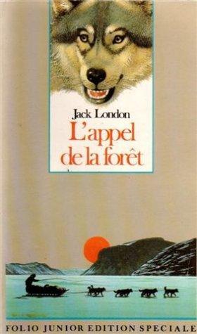 L'Appel de la forêt (Paperback, French language, 1994, Livre de Poche)