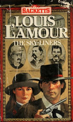 Louis L'Amour: The sky-liners (1986, Bantam Books)