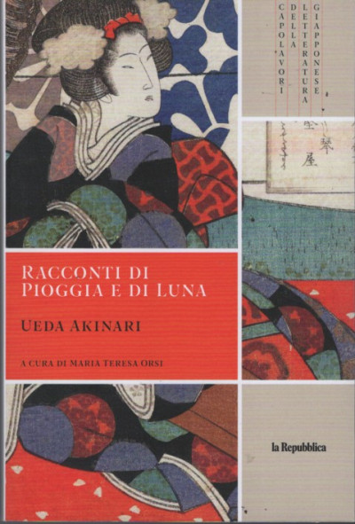 Racconti di pioggia e di luna (Paperback, italiano language, 2023, Marsilio Editori, Gedi News Network S.p.a. - Naz)