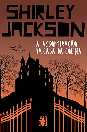 A Assombração da Casa da Colina (Hardcover, Portuguese language, 2018, Suma das Letras)