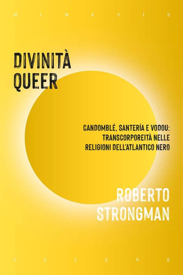 Roberto Strongman: Divinità queer (Paperback, Italiano language, 2023, Mimesis)