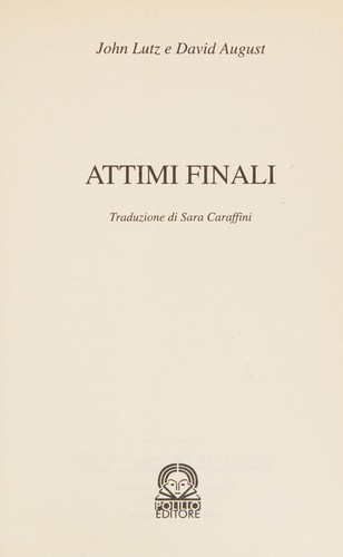 John Lutz: Attimi finali (Italian language, 2000, Polillo)