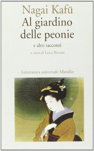 Al giardino delle peonie e altri racconti (Italian language, 2000)