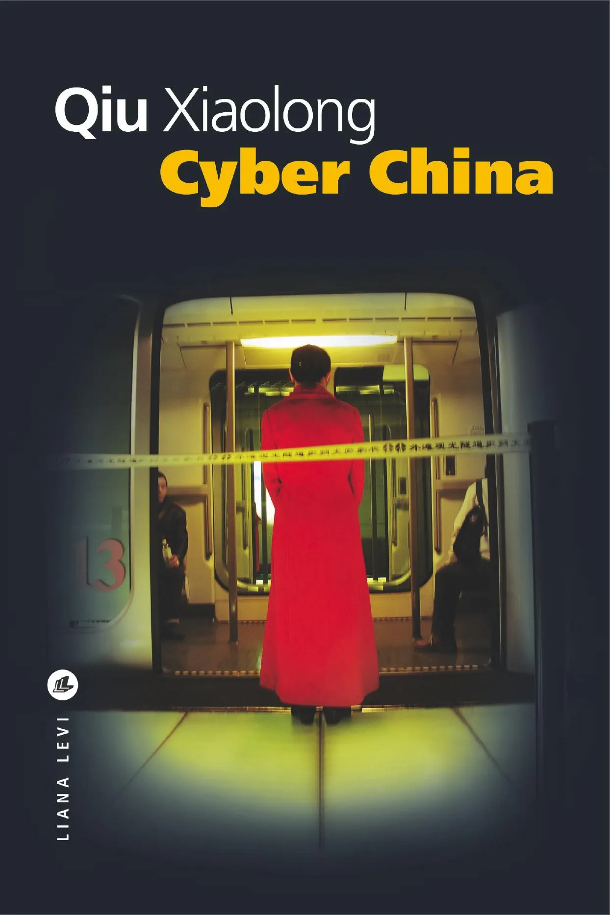 Qiu Xiaolong: Cyber China (French language, 2012)