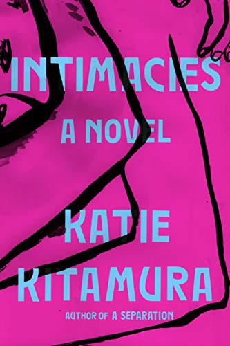 Katie Kitamura: Intimacies (Hardcover, Riverhead Books)