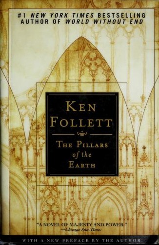 The Pillars of the Earth (Kingsbridge, #1) (2002, New American Library)