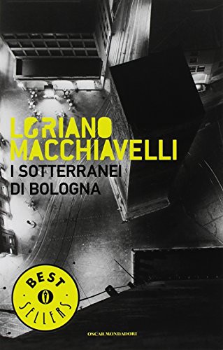 I sotterranei di Bologna (Paperback, 2003, Mondadori)