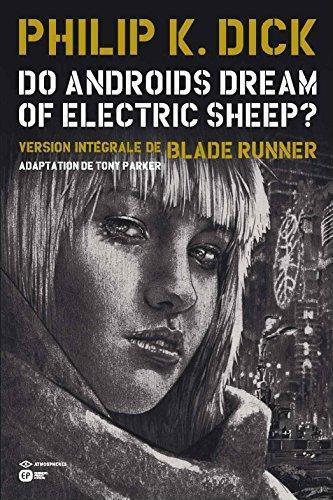 Do Androids Dream Of Electric Sheep? Tome 4 (French language)