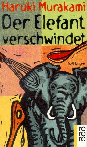 Der Elefant verschwindet. (Paperback, German language, 1998, Rowohlt Tb.)